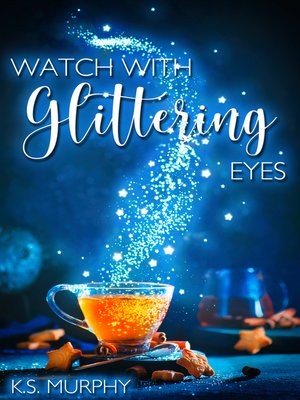 cover image of Watch with Glittering Eyes